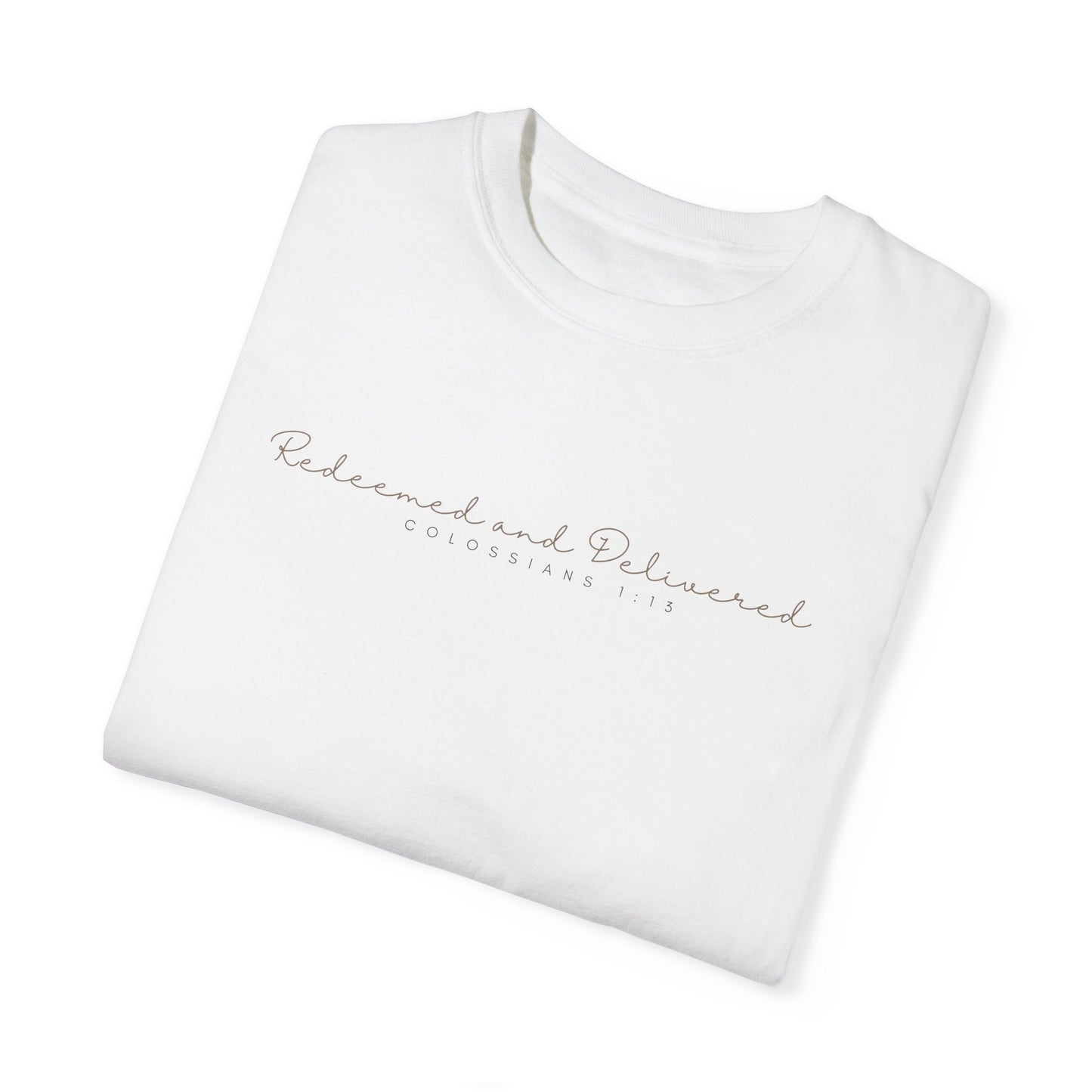 Redeemed and Delivered Christian T-shirt